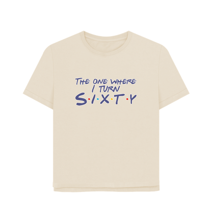 Oat Turn Sixty Women's Relaxed Fit T-shirt