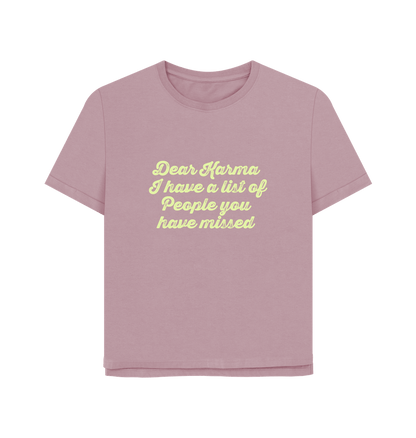 Mauve Dear Karma Women's Relaxed Fit T-shirt