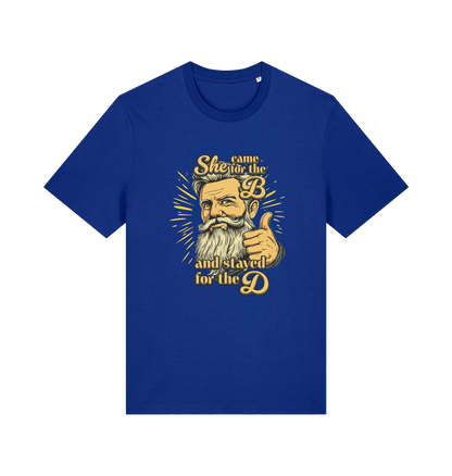 blue funny offensive t-shirt with the graphic of a man and the text 'she came for the b and stayed for the d'