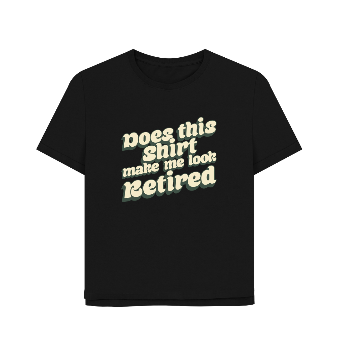 Black Look Retired Women's Relaxed Fit T-shirt