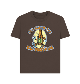 Chocolate I'll Bring Bad Decisions Women's T-shirt