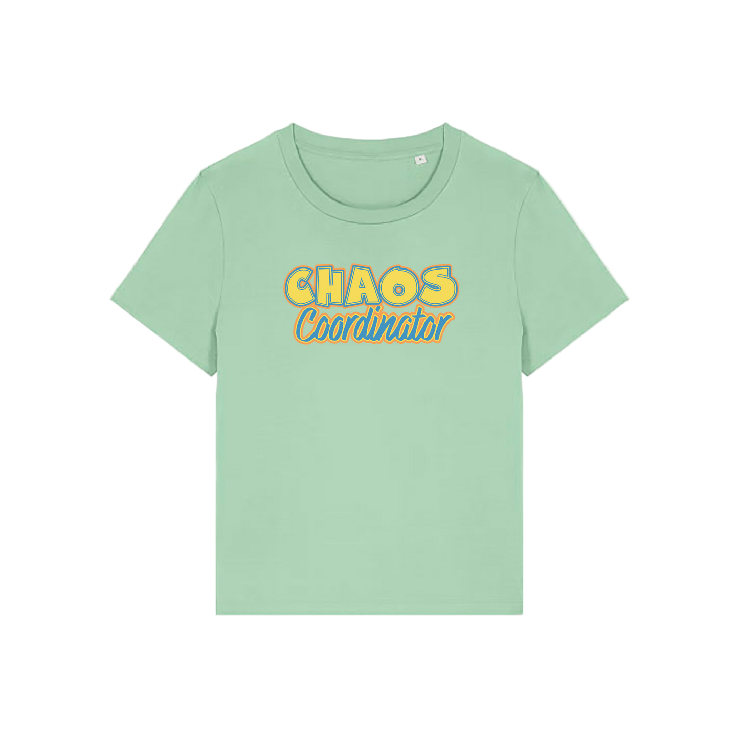 green slogan t-shirt with 'chaos coordinator'