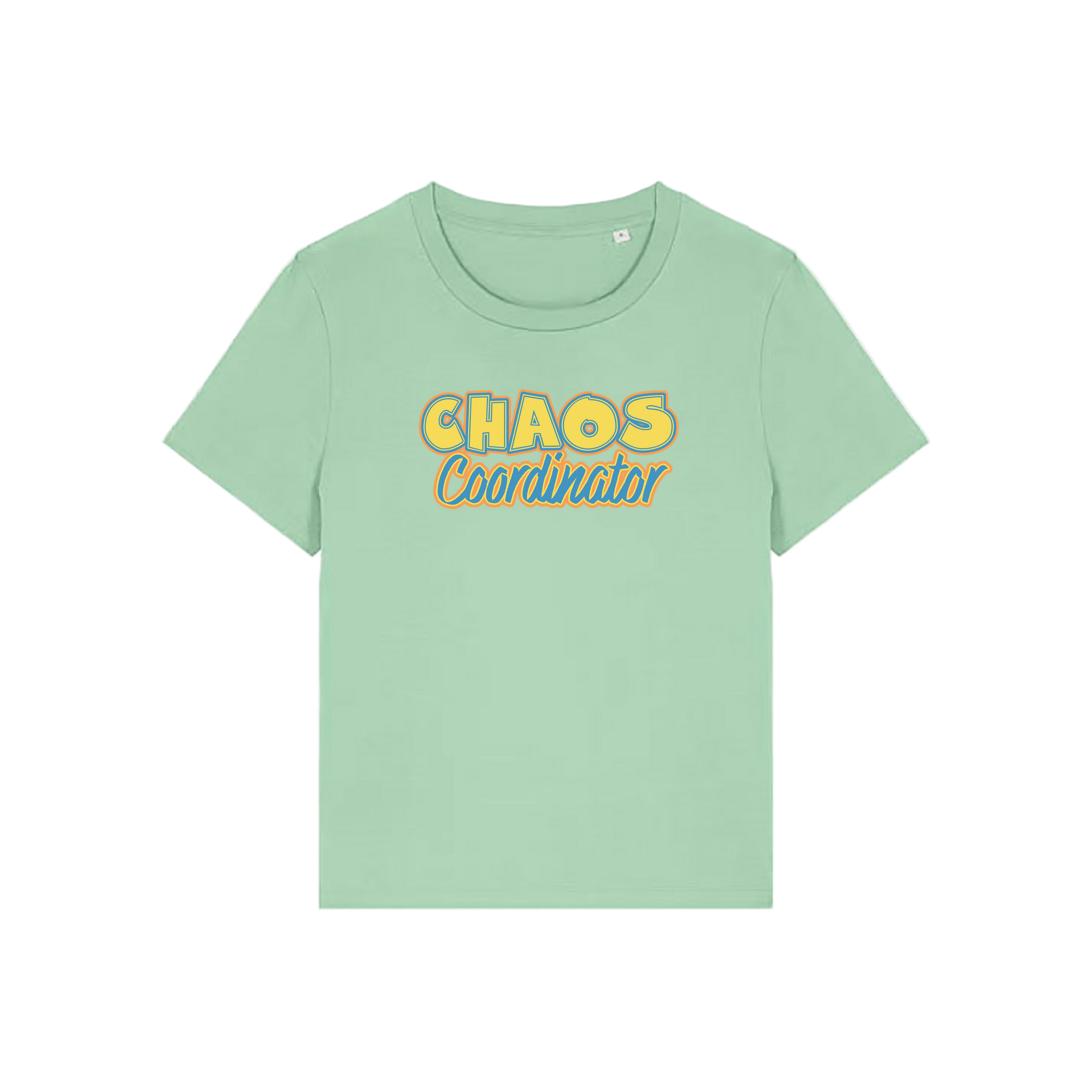 green slogan t-shirt with 'chaos coordinator'
