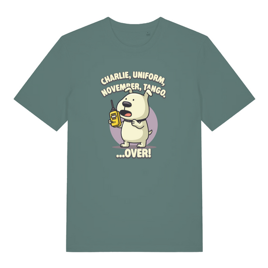 green women's funny animal t-shirt with the graphic of a dog with a walkie talkie and the slogan 'charlie, uniform, november, tango .. over'