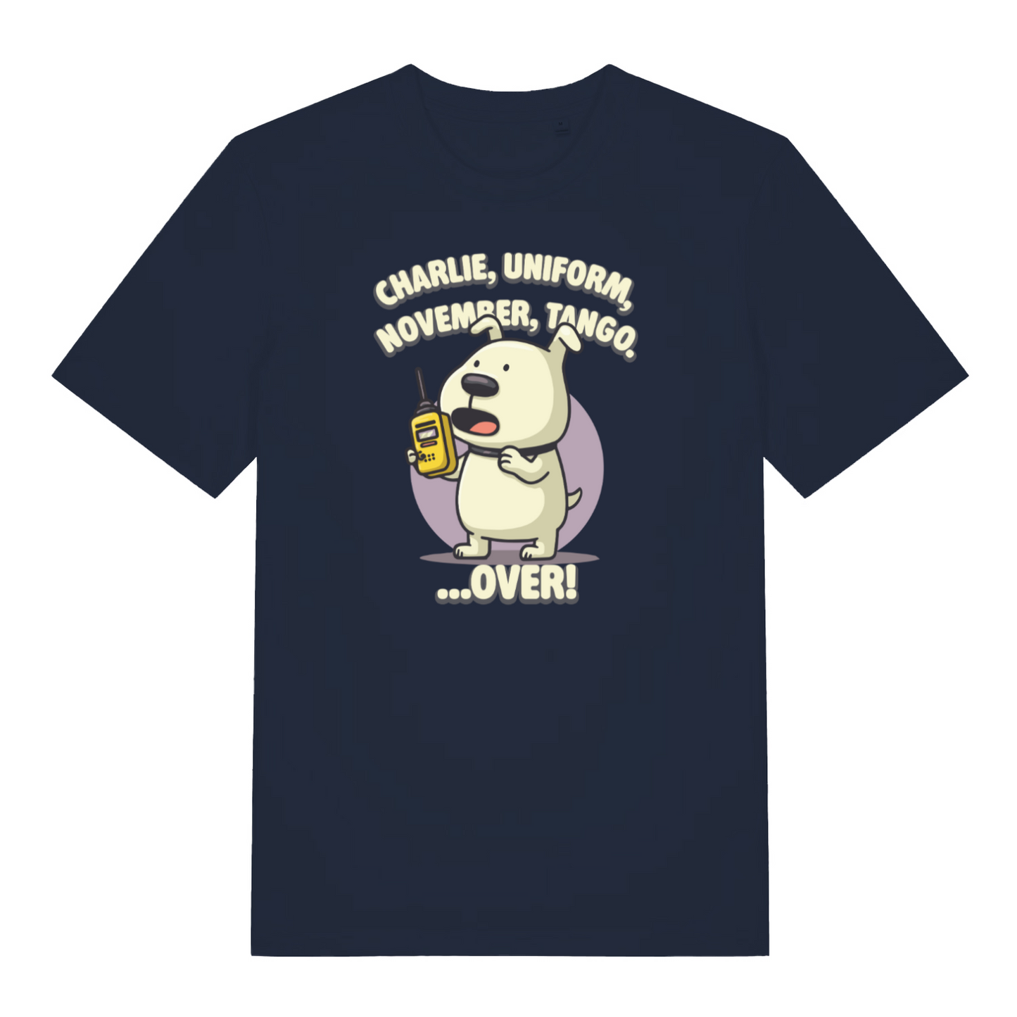 navy funny offensive t-shirt with the graphic of a dog talking on a walkie talkie and the logan 'charlie, uniform, november, tango, over'