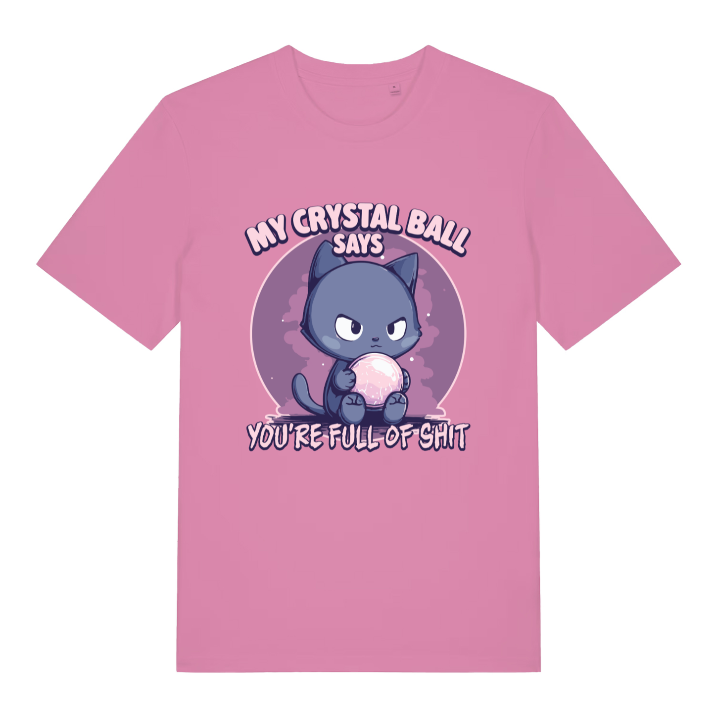 Pink women's Crystal Ball T-shirt flat lay displaying humorous cat "You're Full of Shit" slogan