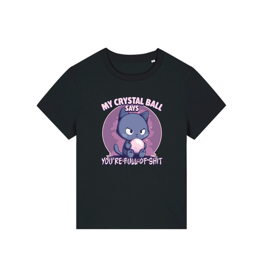 black funny offensive t-shirt with the graphic of a cat holding a crystal ball and the slogan 'my crystal ball says your full of shit'