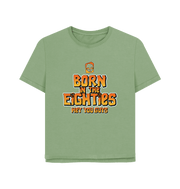 Sage Born In The 80's Women's Relaxed Fit T-shirt