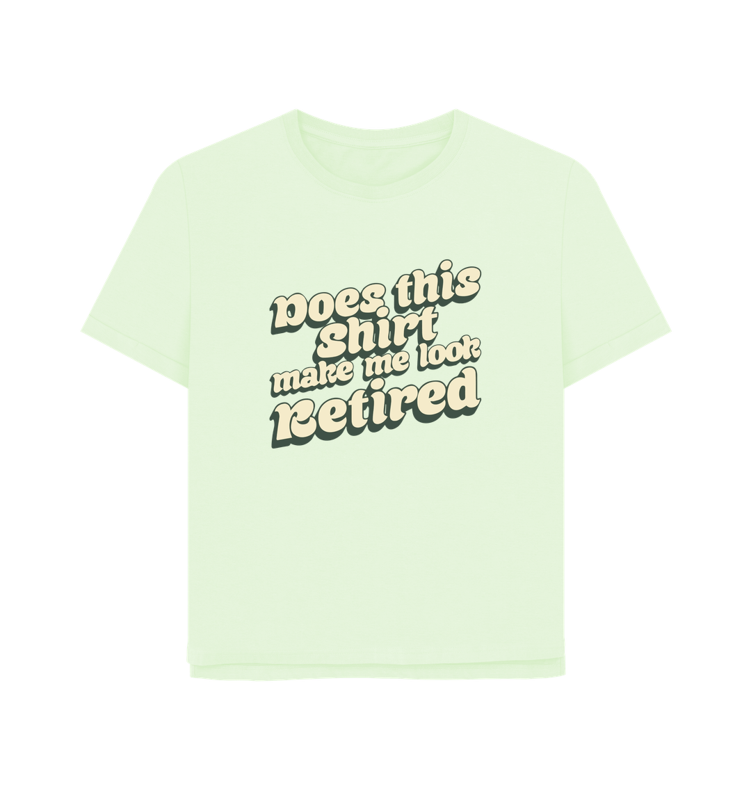 Pastel Green Look Retired Women's Relaxed Fit T-shirt