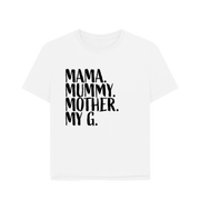 White Mama My G Women's Relaxed Fit T-shirt