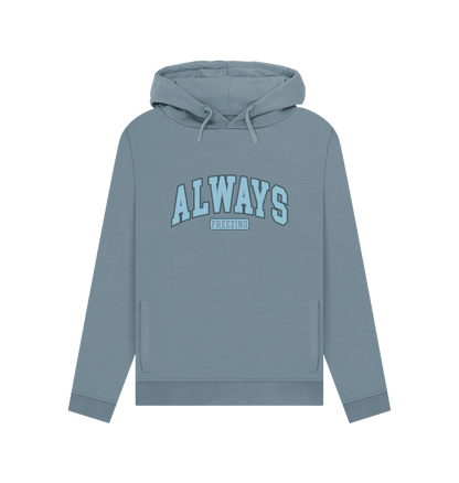 Stone Blue Always Freezing Women's Hoodie