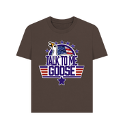 Chocolate Talk To Me Goose Women's T-shirt