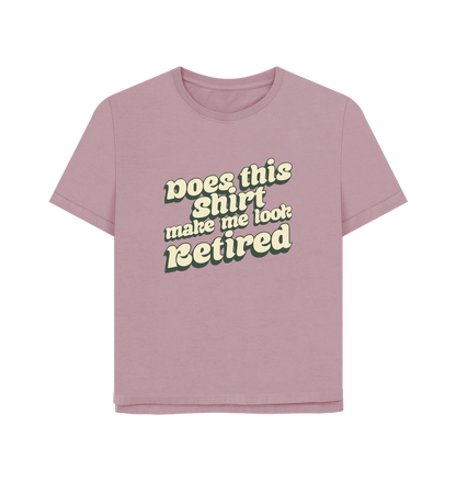 Mauve Look Retired Women's Relaxed Fit T-shirt
