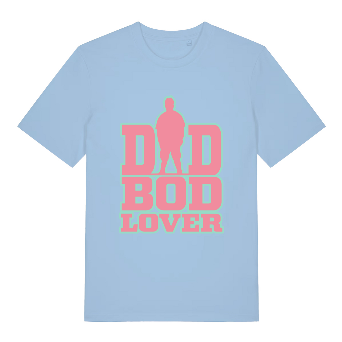 Light blue women's Dad Bod Lover T-shirt flat lay showing cheeky "Dad Bod Lover" design