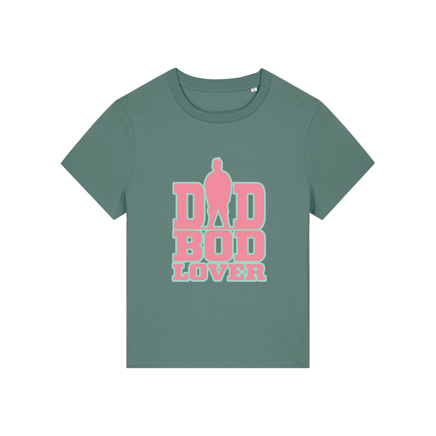 green slogan t-shirt with 'dad bod lover'