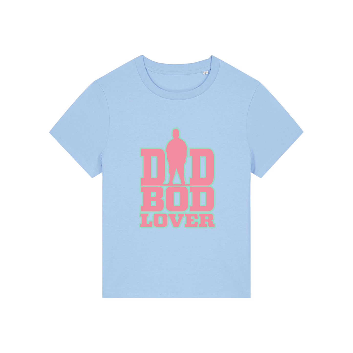 light blue slogan t-shirt with 'dad bod lover'