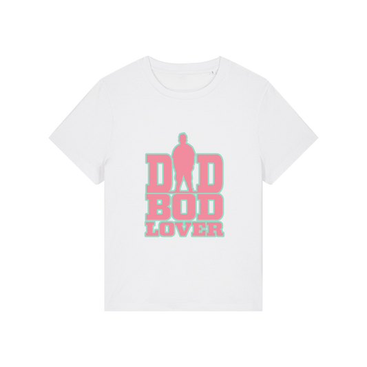 white slogan t-shirt with 'dad bod lover'