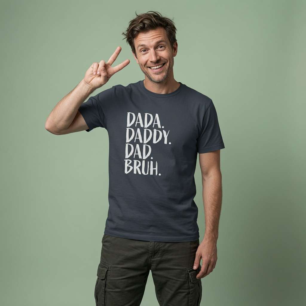 Man in ink grey Dada Daddy Dad Bruh t-shirt, fun slang dad slogan tee
