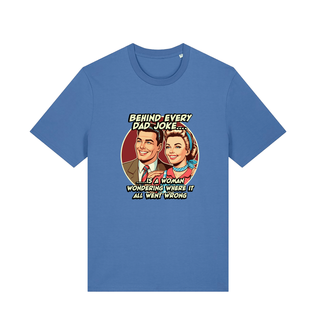 blue funny t-shirt with a graphic of a  retro man and woman and the slogan 'behind every dad joke is a woman wondering where it all went wrong'
