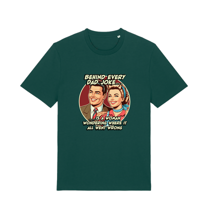 green funny t-shirt with a graphic of a  retro man and woman and the slogan 'behind every dad joke is a woman wondering where it all went wrong'
