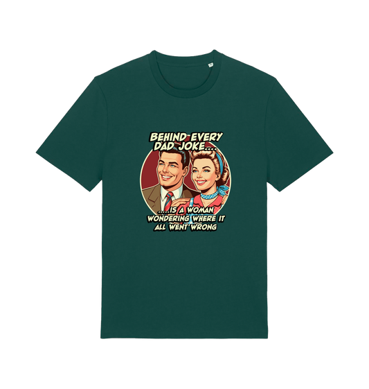green funny t-shirt with a graphic of a  retro man and woman and the slogan 'behind every dad joke is a woman wondering where it all went wrong'