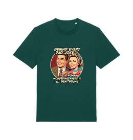 green funny t-shirt with a graphic of a  retro man and woman and the slogan 'behind every dad joke is a woman wondering where it all went wrong'