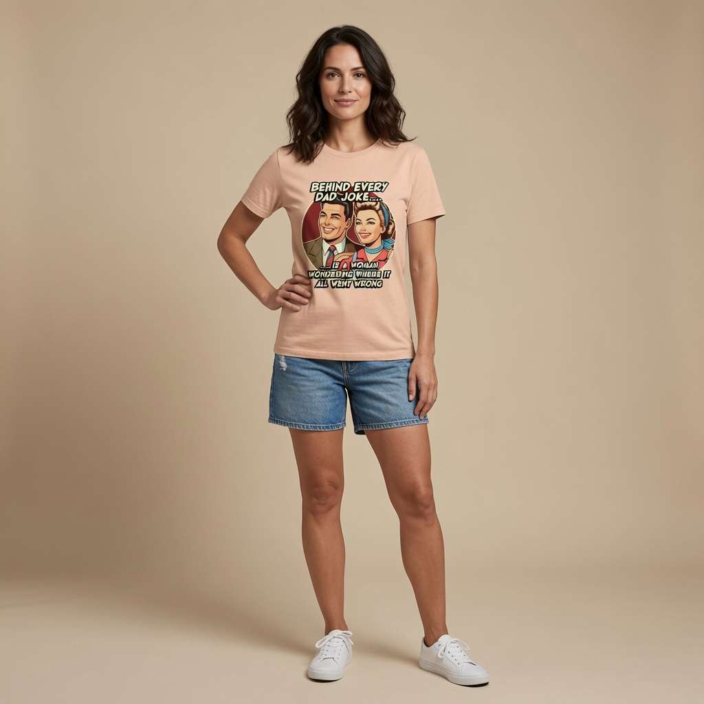 Woman in peach Behind Every Dad Joke tee, hilarious ladies graphic husband gift