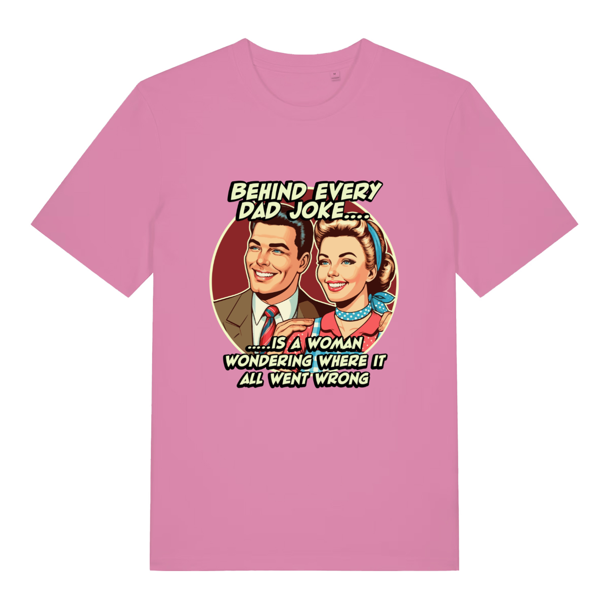 Pink women's Dad Joke T-shirt flat lay with vibrant retro couple slogan