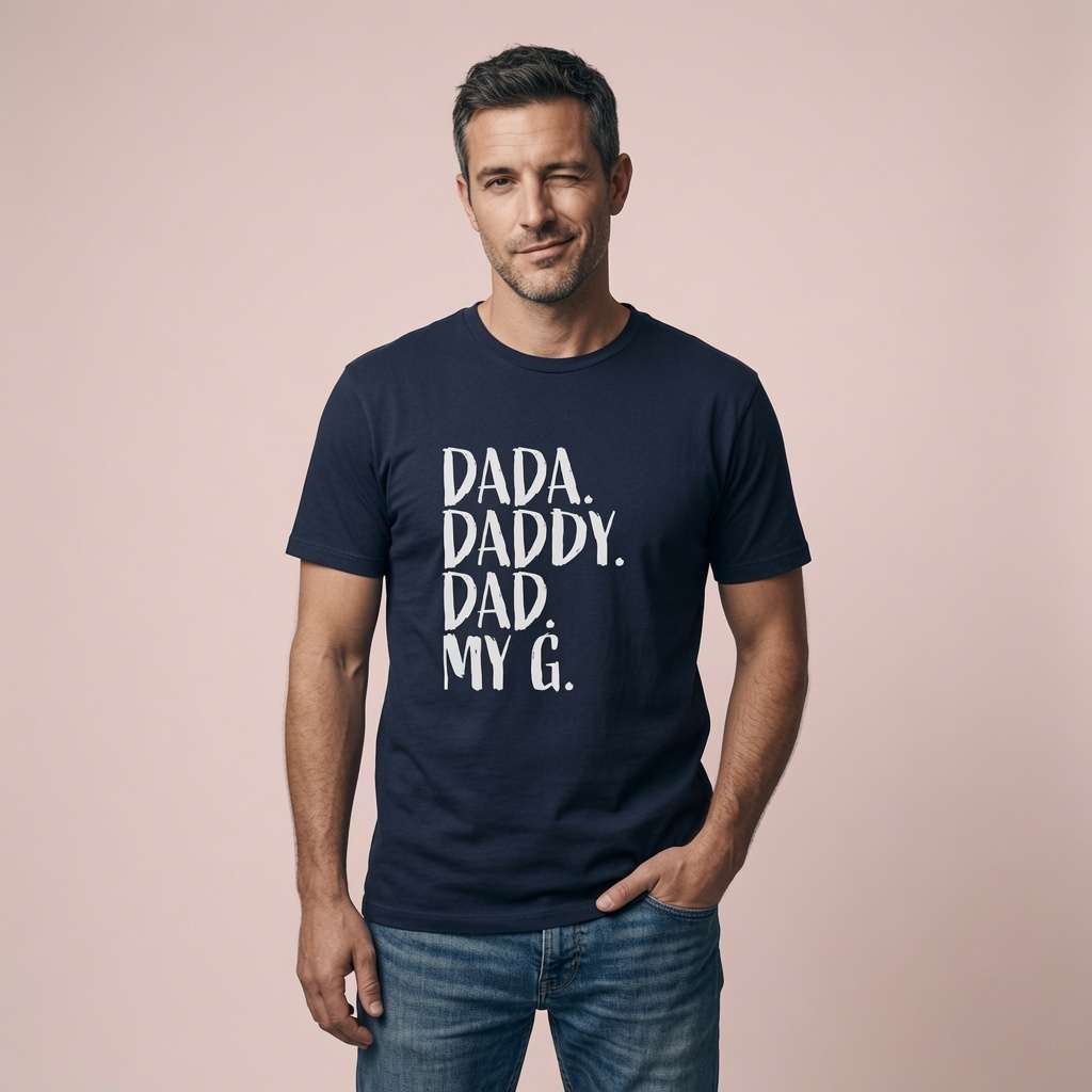 Man in french navy Dada Daddy Dad My G tee, funny witty kids dad slogan shirt