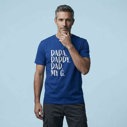 Man in worker blue Dada Daddy Dad My G t-shirt, funny kids relatable dad tee