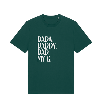 green dad t-shirt with the slogan 'dada, daddy, dad, my g'