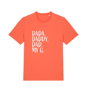 orange dad t-shirt with the slogan 'dada, daddy, dad, my g'