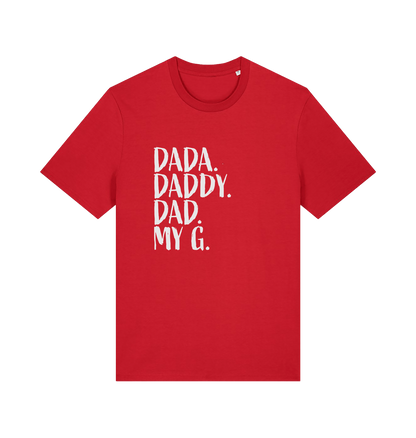 red dad t-shirt with the slogan 'dada, daddy, dad, my g'