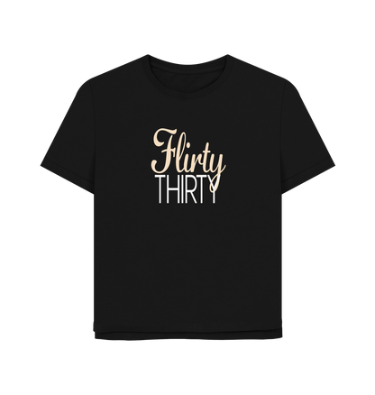 Black Flirty Thirty Women's Relaxed Fit T-shirt
