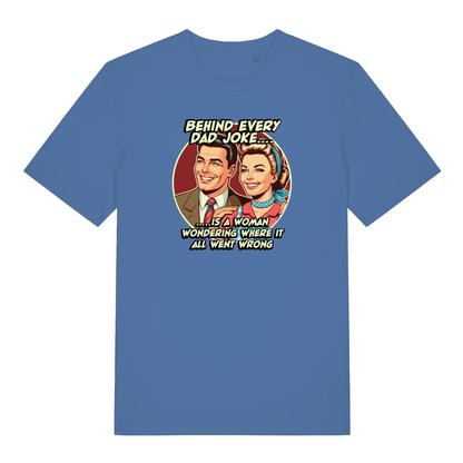 blue funny dad t-shirt with the graphic of a 1950's style couple and the slogan 'behind every dad joke is a woman wondering where it all went wrong'