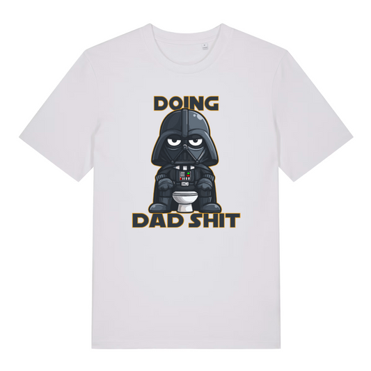 white graphic t-shirt with a graphic of Darth Vader on a toilet and text 'Doing Dad Shit' 