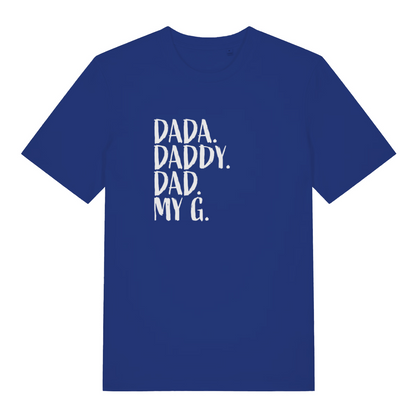 blue slogan t-shirt with the text 'dada, daddy, dad, my g'