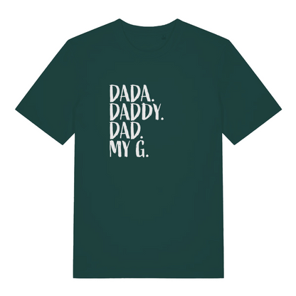 green slogan t-shirt with the text 'dada, daddy, dad, my g'