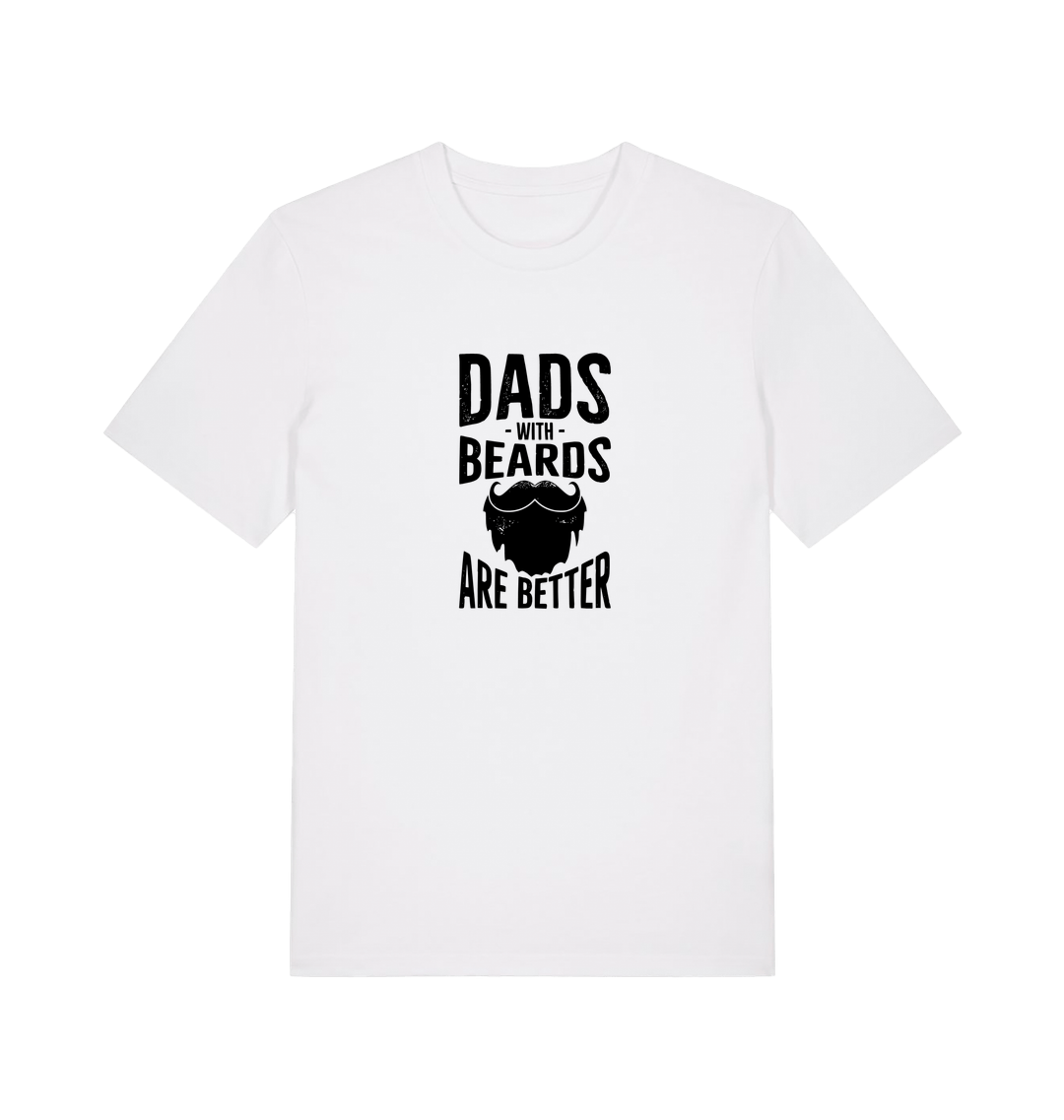 white dad t-shirt with the graphic of a beard and the slogan 'dads with beards are better'