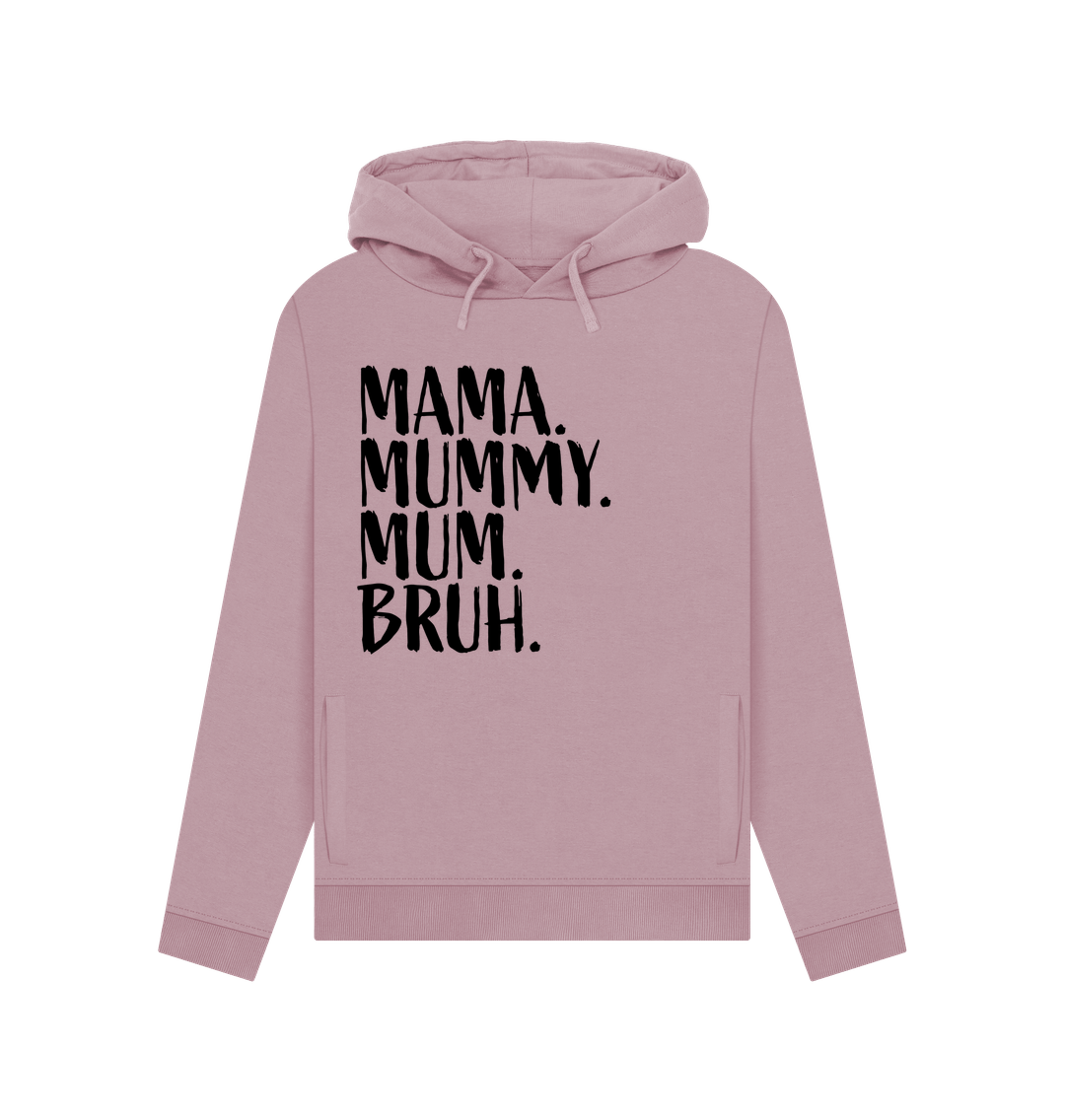 Mauve Mama Bruh Women's Hoodie