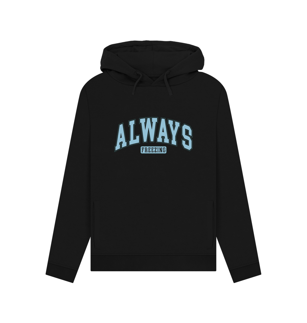 Black Always Freezing Women's Hoodie