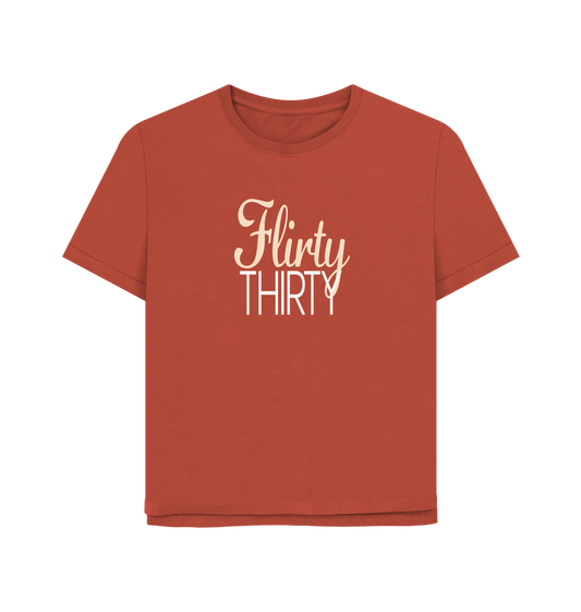 Rust Flirty Thirty Women's Relaxed Fit T-shirt