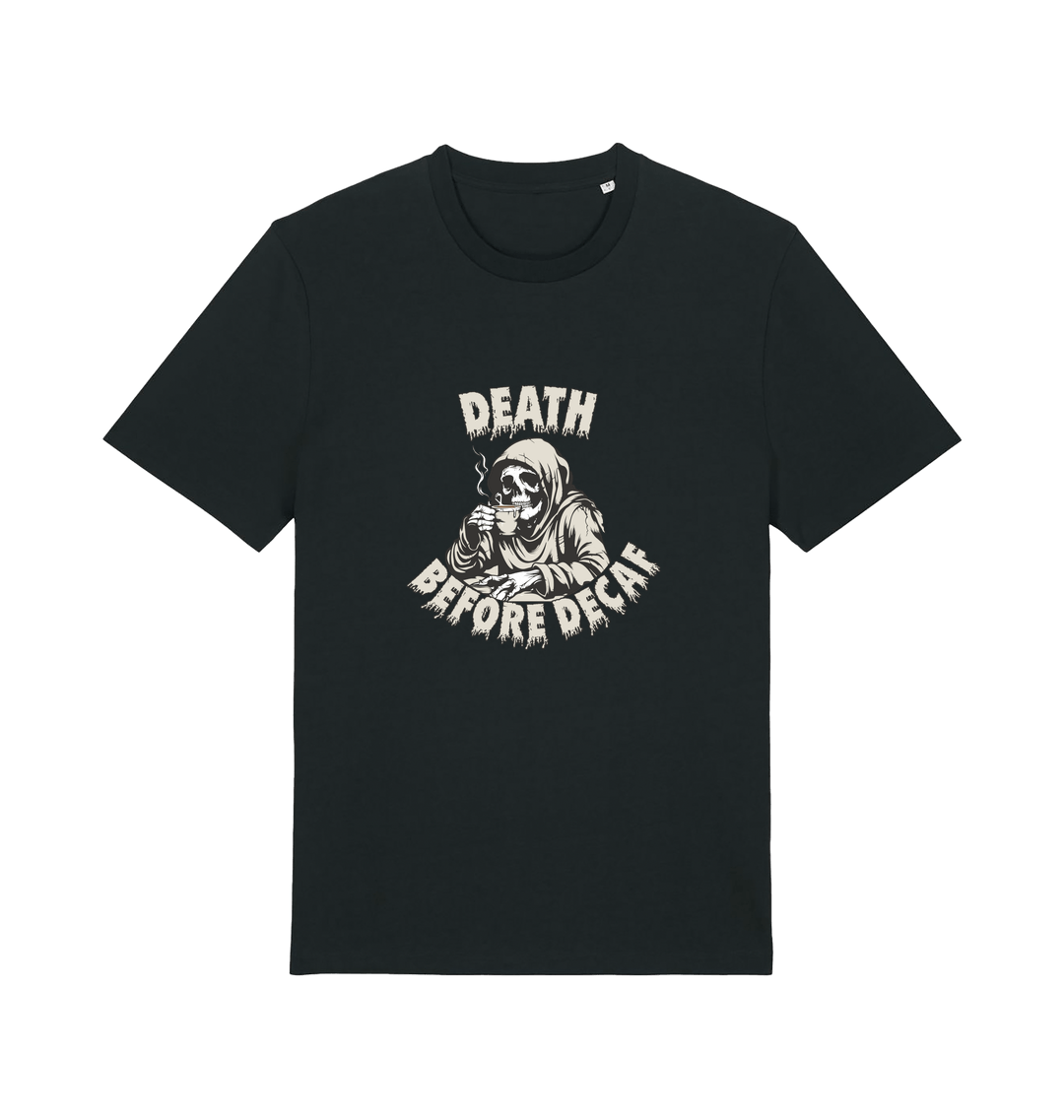 black graphic t-shirt with a skeleton in robe drinking a coffe and the slogan 'death before decaf'