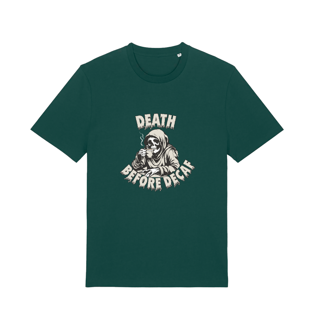 green graphic t-shirt with a skeleton in robe drinking a coffe and the slogan 'death before decaf'