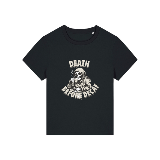 black graphic t-shirt with the grim reaper drinking coffee and the slogan 'death before decaf'