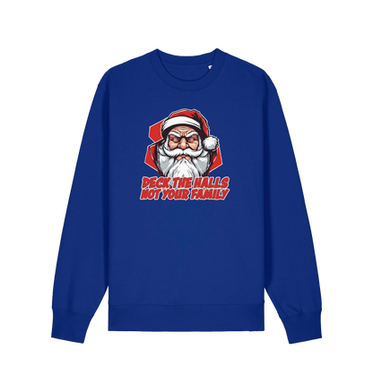 blue christmas jumper with the graphic of santa and the slogan 'deck the halls not your family'