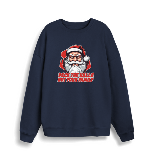 navy christmas jumper with the graphic of santa and the slogan 'deck the halls not your family'