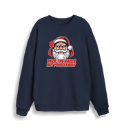 navy christmas jumper with the graphic of santa and the slogan 'deck the halls not your family'