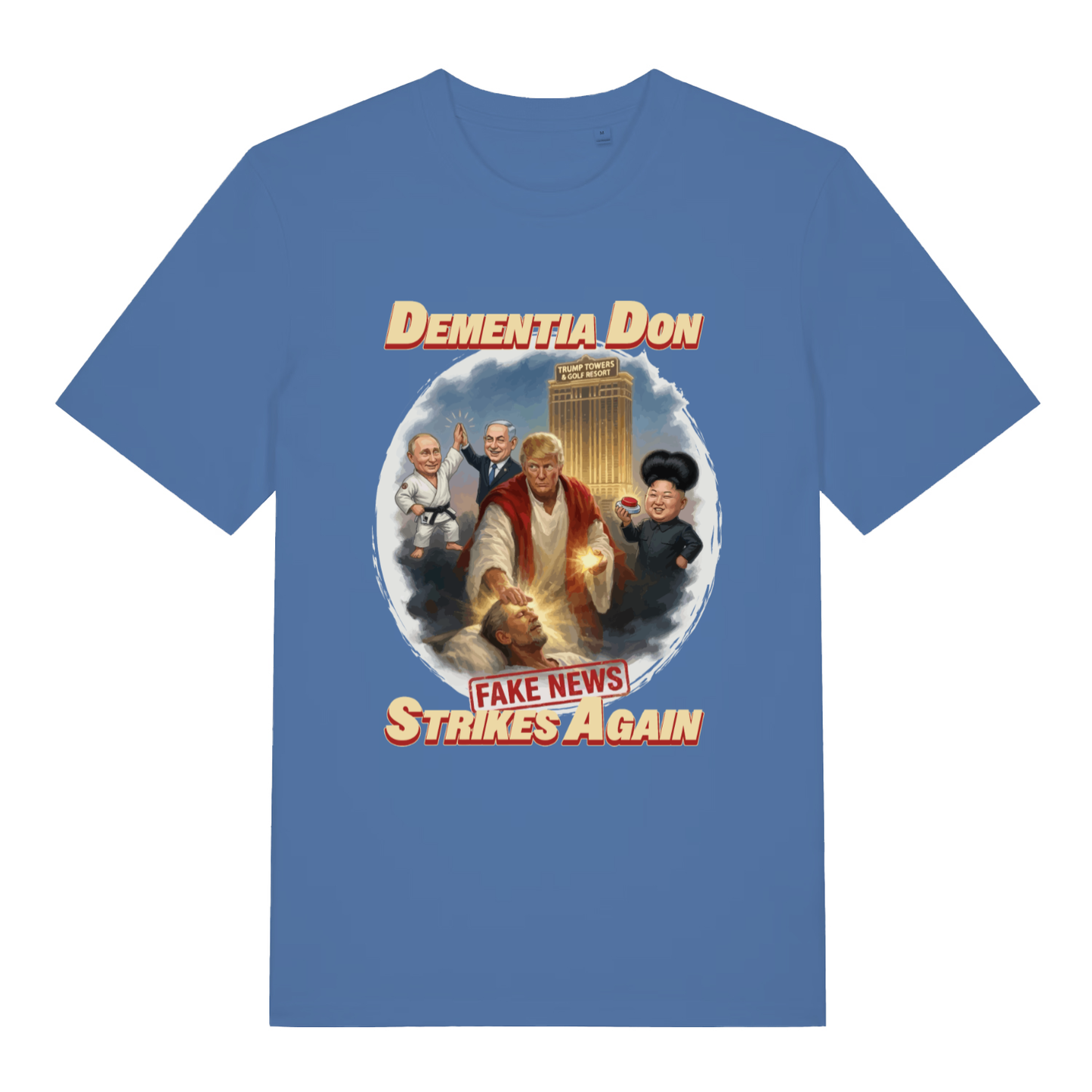 Blue Dementia Don T-shirt flat lay showing bold "Fake News Strikes Again" satirical illustration