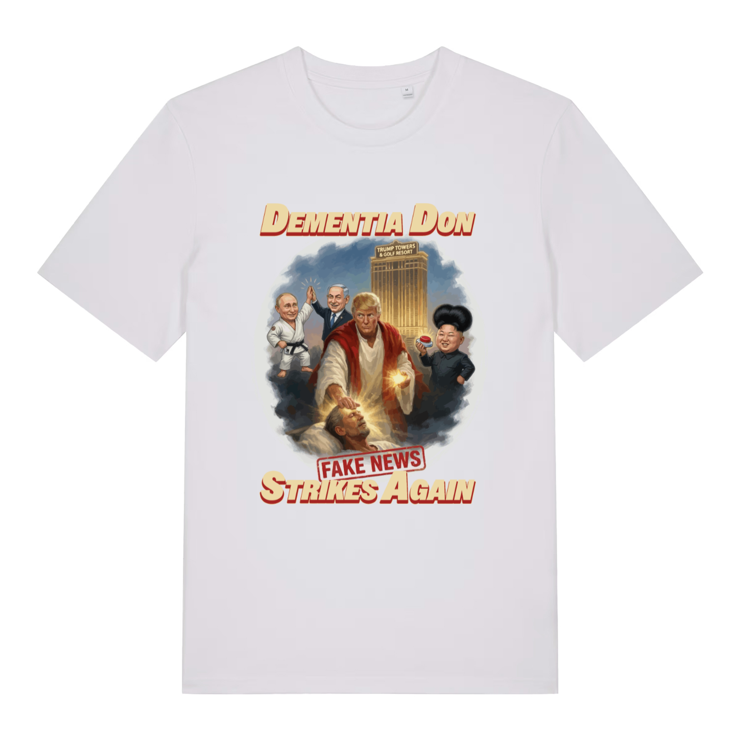 White Dementia Don T-shirt flat lay with clean satirical fake news strikes again graphic